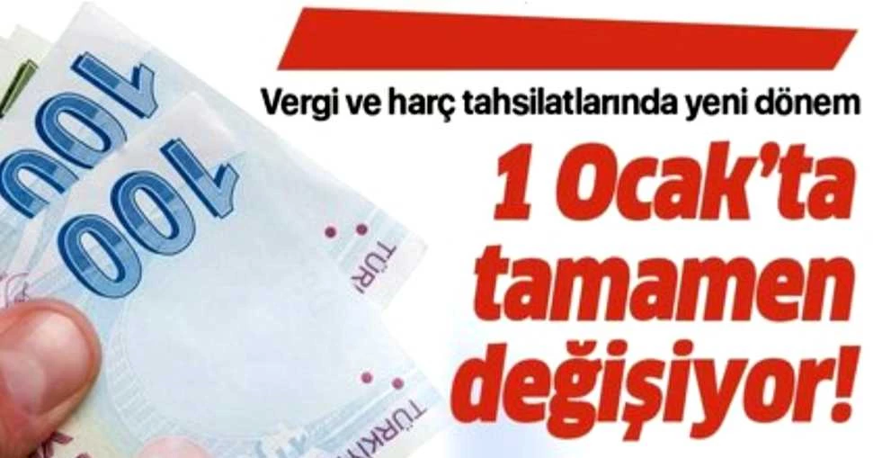 Vergi ve harç tahsilatlarında düzenleme! 1 Ocak 2020 tarihinden itibaren...