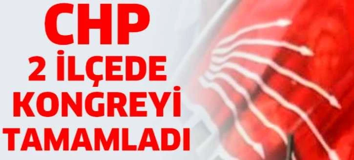 ISPARTA CHP 2 İLÇEDE KONGREYİ TAMAMLADI