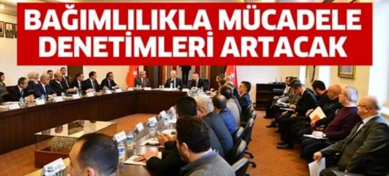 BAĞIMLILIKLA MÜCADELE DENETİMLERİ ARTACAK