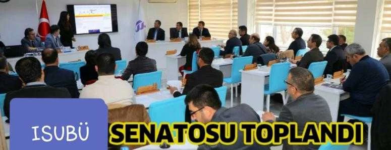 ISUBÜ SENATOSU TOPLANDI