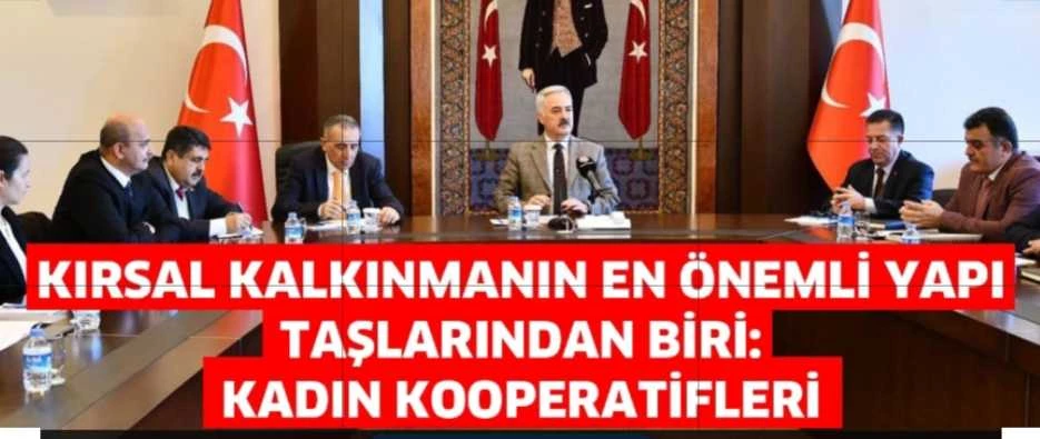 KIRSAL KALKINMANIN EN ÖNEMLİ YAPI TAŞLARINDAN BİRİ: KADIN KOOPERATİFLERİ