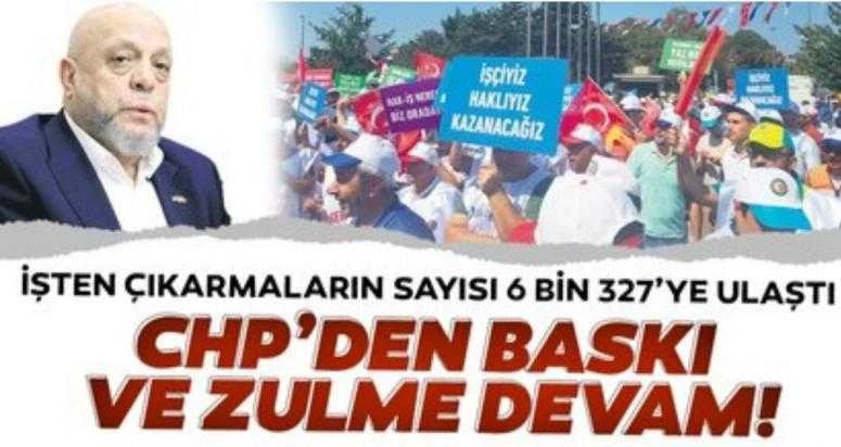 CHP’den baskı ve zulme devam