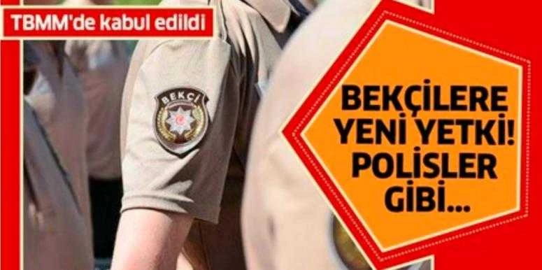Bekçiler artık kimlik sorabilecek! O yasa teklifi Meclis