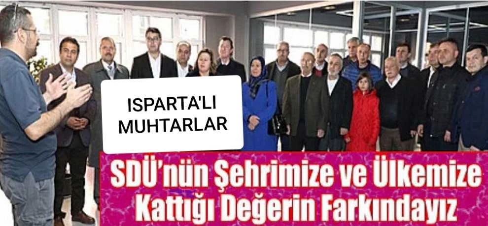 “SDÜ’nün Şehrimize ve Ülkemize Kattığı Değerin Farkındayız”