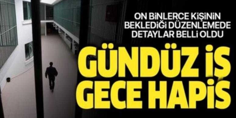 İnfaz düzenlemesinde detaylar belli oldu! On binlerce kişi yararlanacak