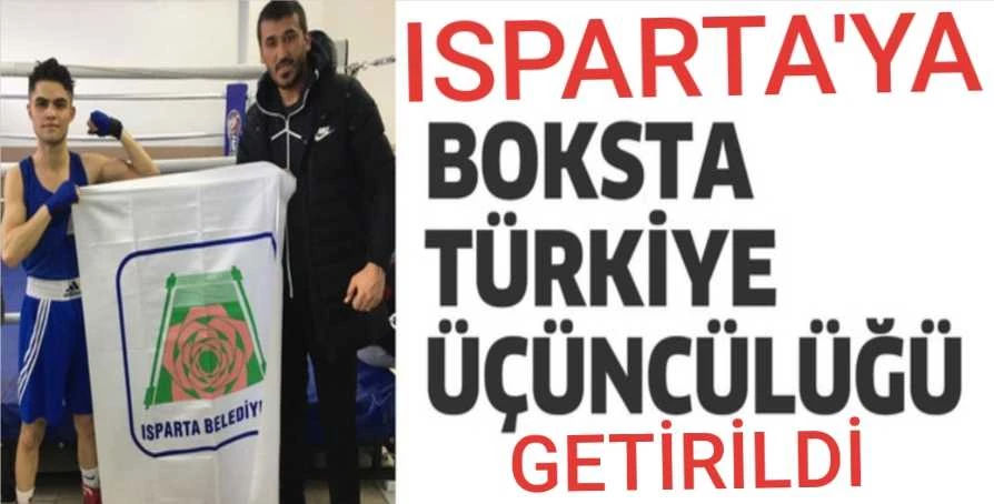 ISPARTA BELEDİYESİ SPORCUSU BOKSTA TÜRKİYE ÜÇÜNCÜSÜ OLDU