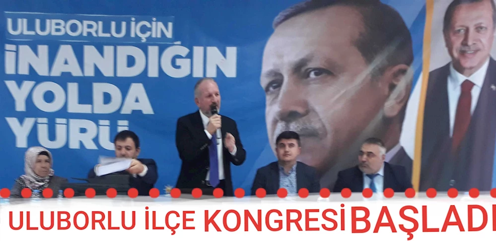 Ak Parti Uluborlu İlçe Kongresi Başladı