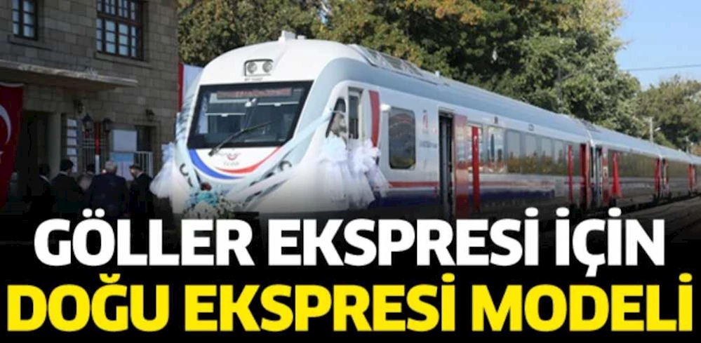 Göller Ekspresi için Doğu Ekspresi modeli