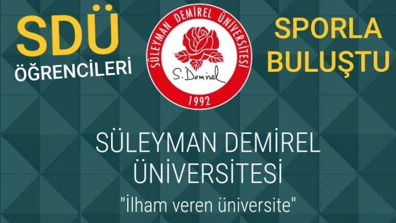 SDÜ Öğrencileri Sporla Buluştu