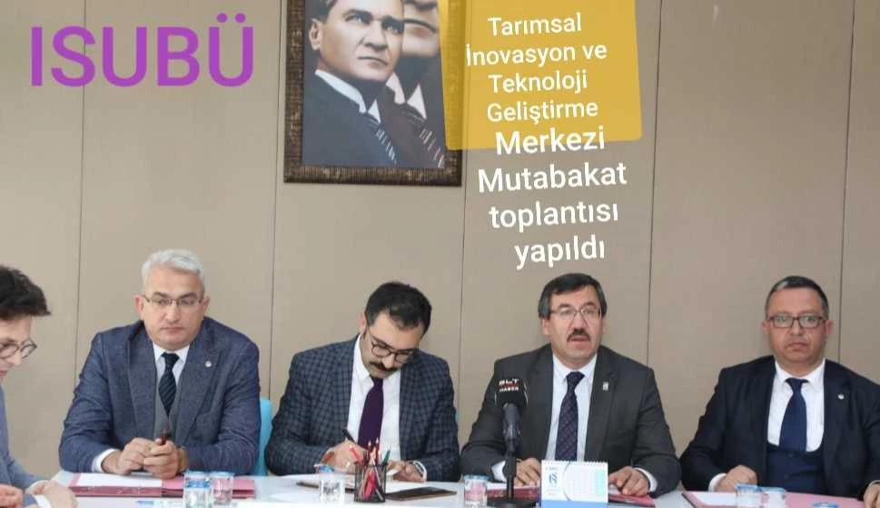 Tarımsal İnovasyon ve Teknoloji Geliştirme Merkezi Mutabakat toplantısı yapıldı.