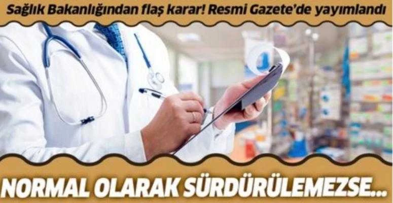 Sağlık Bakanlığından koronavirüs (Kovid-19) düzenlemesi: Normal olarak sürdürülemediği takdirde...
