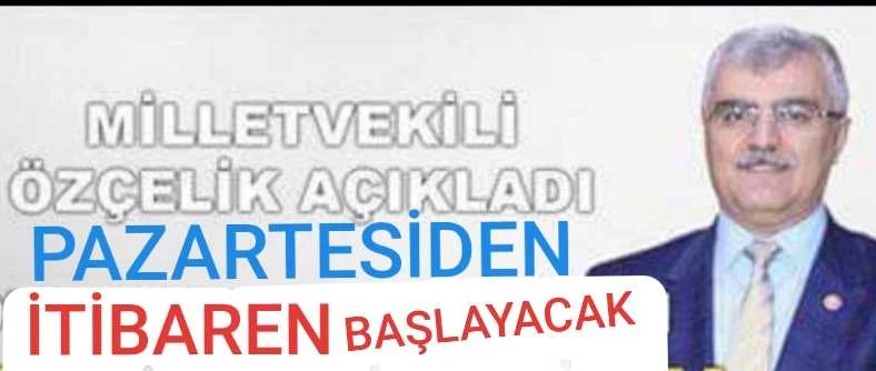 MİLLETVEKİ ÖZÇELİKTEN AÇIKLAMA!
