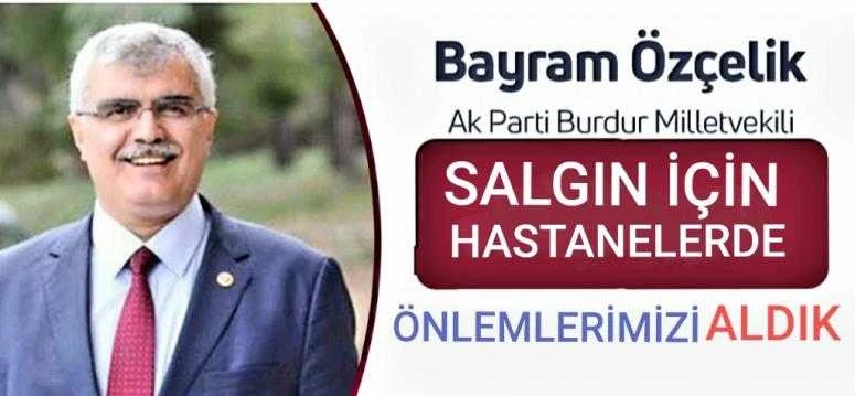 ÖZÇELİK; TÜM HASTANELERİMİZDE ÖNLEMLERİMİZİ ALDIK