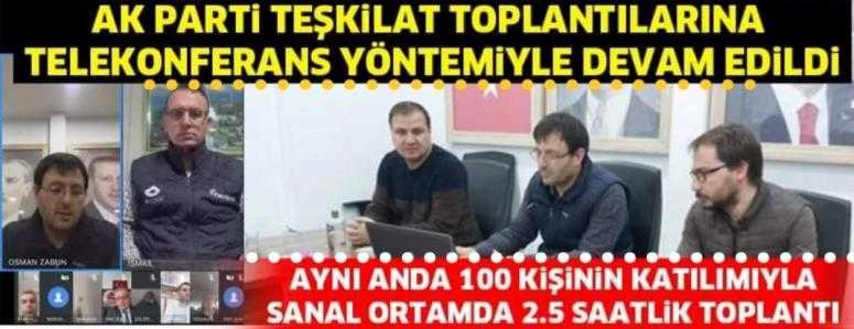 AK PARTİ ISPARTA TEŞKİLAT TOPLANTILARINA TELEKONFERANS YÖNTEMİYLE DEVAM EDİLDİ