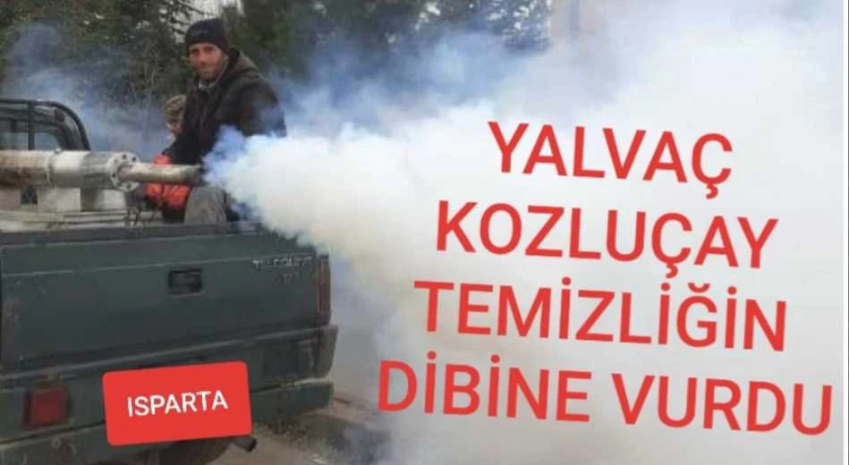 YALVAÇ KOZLUÇAY TEMİZLİĞİN DİBİNE VURDU
