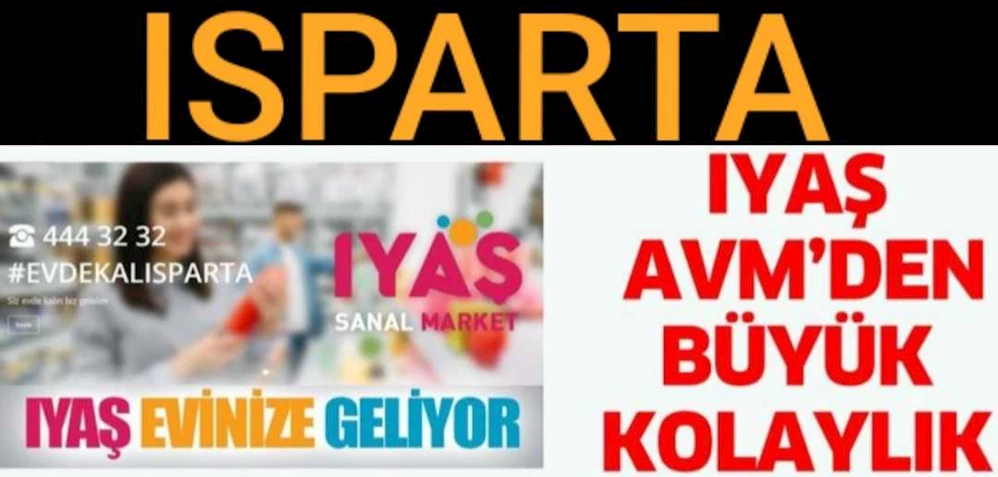 ISPARTA IYAŞ AVM’DEN BÜYÜK KOLAYLIK