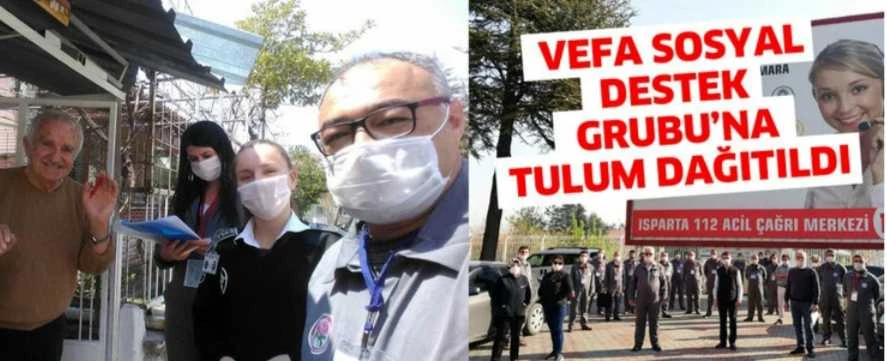 ISPARTA VEFA SOSYAL DESTEK GRUBU’NA TULUM DAĞITILDI