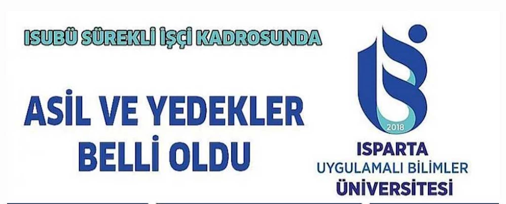 ISUBÜ sürekli işçi kadrosunda asil ve yedekler belli oldu