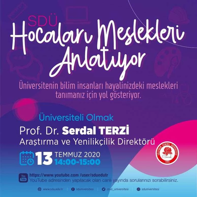 SDÜ’nün Bilim İnsanları Hayalinizdeki Mesleği Tanımanız İçin Yol Gösteriyor