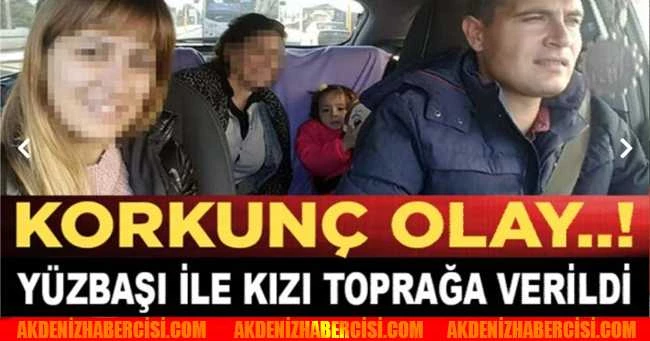 Kızı ile Aynı Yerde Toprağa Verildi;