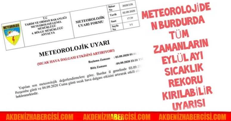 METEOROLOJİDEN BURDURDA TÜM ZAMANLARIN EYLÜL AYI SICAKLIK REKORU KIRILABİLİR UYARISI