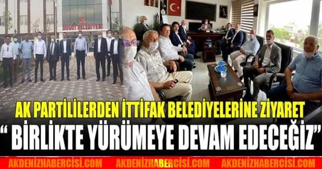 AK Partililerden İttifak Belediyelerine Ziyaret