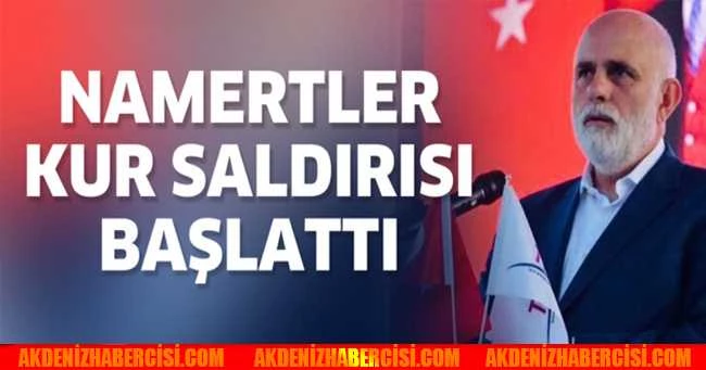 NAMERTLER KUR SALDIRISI BAŞLATTI