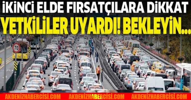 İkinci el otomobil satışında fırsatçılara dikkat! Yetkililerden önemli tavsiye