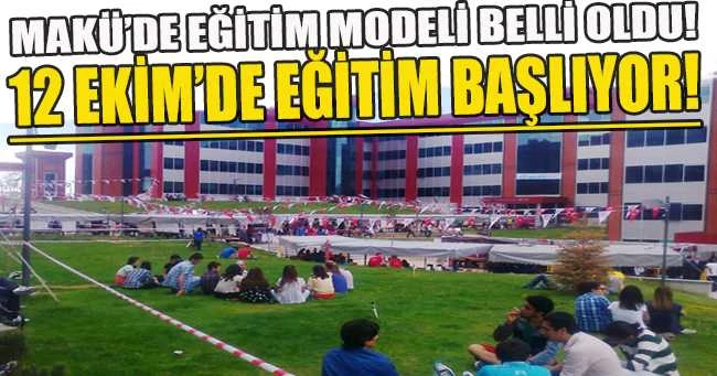 MAKÜ’de eğitim modeli belli oldu! 12 Ekim’de eğitim başlıyor!