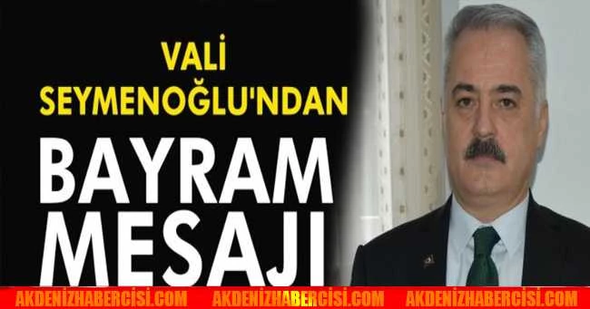 VALİ SEYMENOĞLU