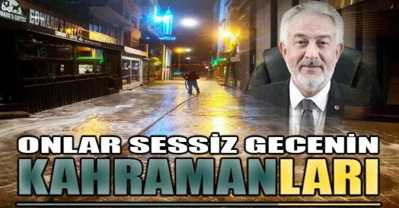 Onlar sessiz gecenin kahramanları