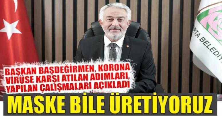 Başkan Başdeğirmen, Korona Virüse karşı atılan adımları, yapılan çalışmaları açıkladı