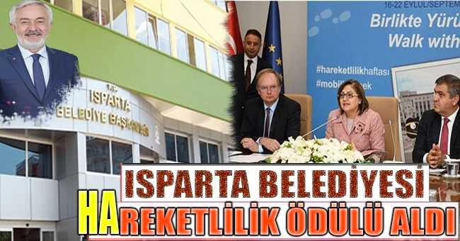 ISPARTA BELEDİYESİ İLK ÖDÜLÜNÜ ALDI