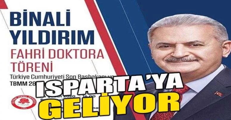 Son Başbakan Yıldırım 24 Şubat Pazartesi Günü Isparta