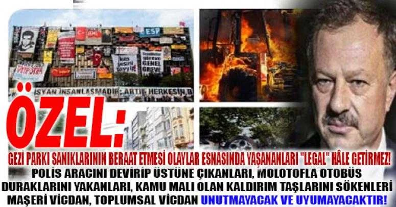 Mahşeri vicdan, toplumsal vicdan unutmayacak ve uyumayacaktır!