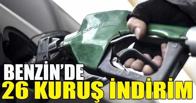 Benzinde 26 kuruş indirim
