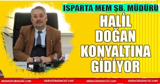 HALİL DOĞAN KONYALTINA GİDİYOR