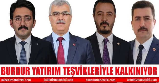 BURDUR YATIRIM TEŞVİKLERİYLE KALKINIYOR