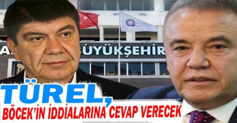 TÜREL, BASIN AÇIKLAMASIYLA O İDDİALARA CEVAP VERECEK