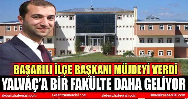 YALVAÇ IN FAKÜLTE KARARI RESMİ GAZETEDE YAYIMLANDI