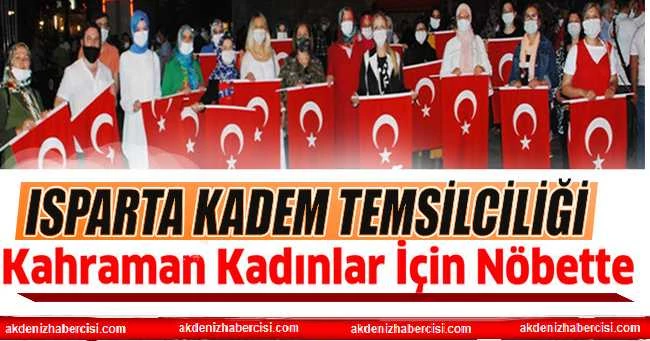 Isparta KADEM Kahraman Kadınlar İçin Nöbette
