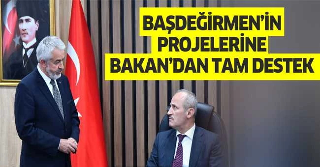 BAŞDEĞİRMEN’İN PROJELERİNE BAKAN’DAN TAM DESTEK