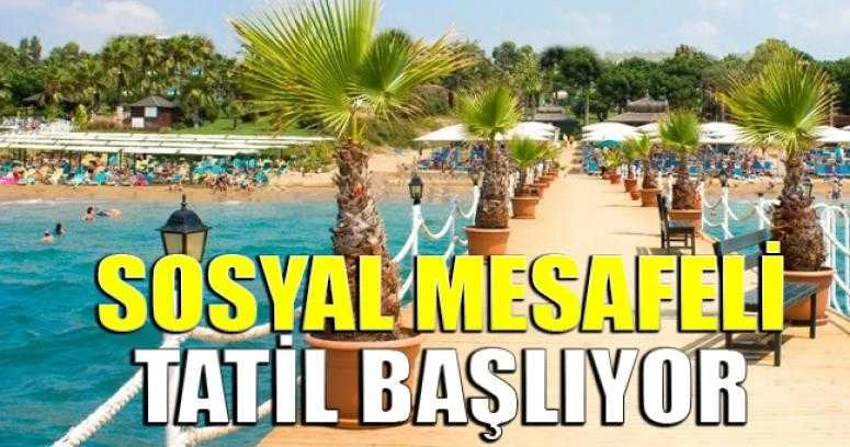 Sosyal mesafeli tatil başlıyor