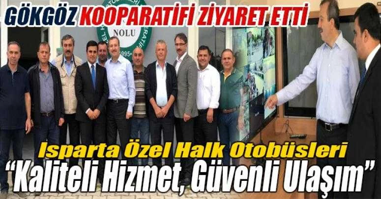 GÖKGÖZ, HALK OTOBÜSLERİ KOOPARATİFİNİ ZİYARET ETTİ