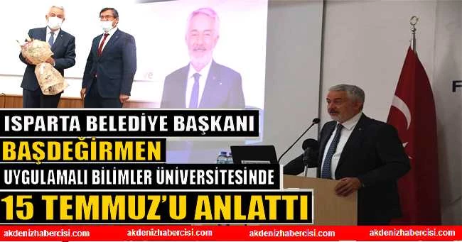Belediye Başkanı Başdeğirmen, 15 Temmuz’u Anlattı