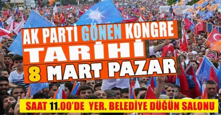 AK PARTİ ISPARTA GÖNEN KONGRESİ 8 MART