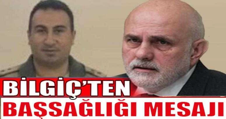 TBMM BAŞKANVEKİLİ BİLGİÇ’TEN BAŞSAĞLIĞI MESAJI