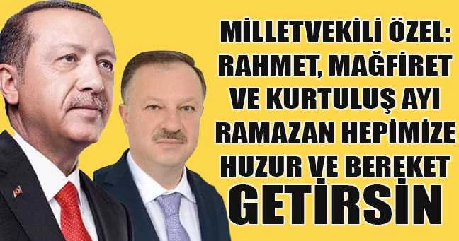 Özel: Rahmet, mağfiret ve kurtuluş ayı Ramazan hepimize huzur ve bereket getirsin