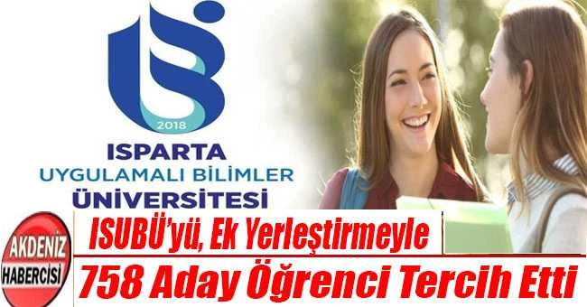 ISUBÜ’yü, Ek Yerleştirmeyle 758 Aday Öğrenci Tercih Etti