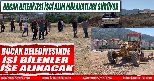 Bucak Belediyesi işçi alım mülakatları sürüyor